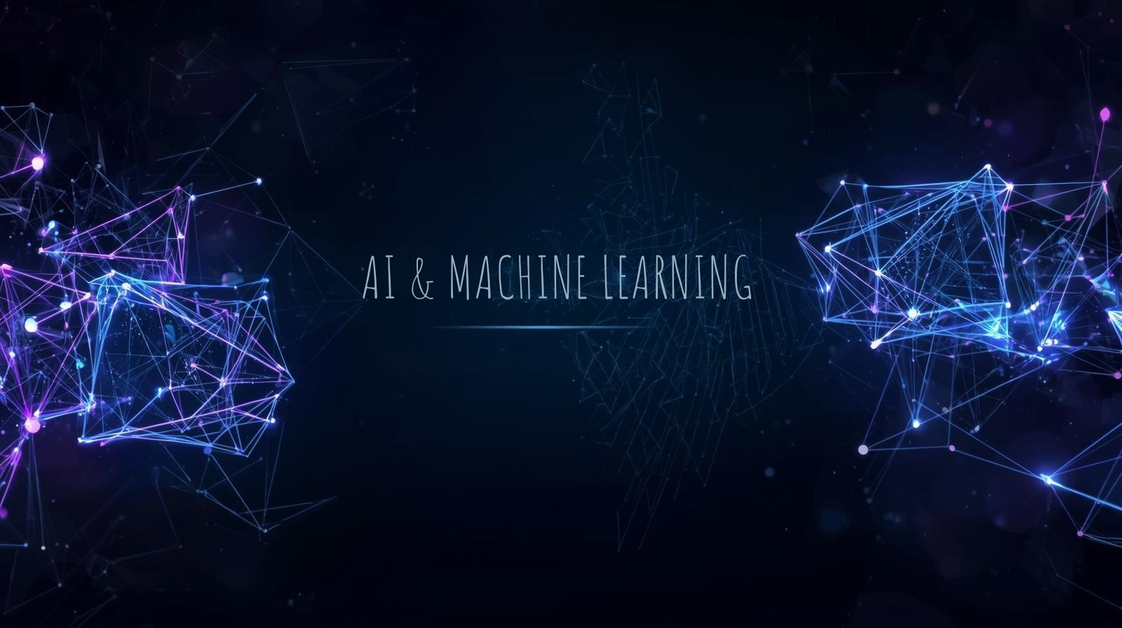 AI & MACHINE LEARNING